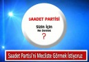 Saadet Partisi Sizin İçin Ne Demek ?