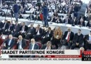 SAADET PARTİ YENİ BAŞKANI TEMEL KARAMOLLAOĞLU OLDU