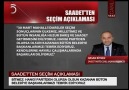 SAADET'TEN SEÇİM AÇIKLAMASI