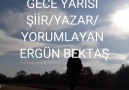 Saat Gecenin yarısı...Şiir Ergün bektaş