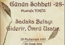 Sadaka Belayı Giderir, Ömrü Uzatır.