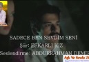 SADECE BEN SEVDİM SENİ