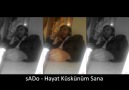 sADo-Hayat Küskünüm Sana