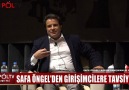 SAFA ÖNGELDEN GİRİŞİMCİLERE TAVSİYELER