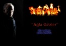 Şahin ÇANGAL-"Ağla Gözler"