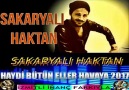 SAKARYALI HAKTAN 2017 HAYDİ BÜTÜN ELLER HAVAYA İZMİTLİ İNANÇ F...