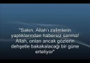 Sakın, Allah'ı Zalimlerin Yaptıklarından Habersiz Sanma.!