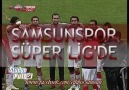 SAMSUNSPOR SÜPER LİG'DE