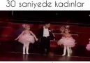 30 SANİYEDE KADINLAR )