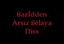 ßazidden Arsız Belaya Diss Beğen paylaş