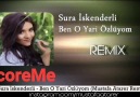 ScoreMe - Sura İskenderli - Ben O Yari Özlüyom (Mustafa Atarer Remix)