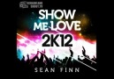 Sean Finn - Show Me Love 2K12 (Bodybangers Remix)