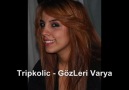 Seda Tripkolic - Gözleri Varya !!