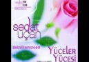 Sedat Uçan - Allah diye Öter Bülbüller