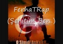 'ŞEHİDİM BEN' (FerhaTRap)