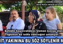 "Şehidin Yakınına Bu Söz Söylenir mi?"