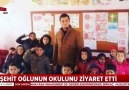 Şehit oğlunun okulunu ziyaret etti