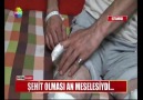 ŞEHİT OLMASI AN MESELESİYDİ...