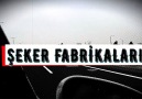 ŞEKER FABRİKALARI CUMHURİYETİN KALELERİDİR. SATILAMAZ!