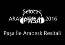 Selocan - Aranıyorum 2016 Ft. Paşa İle Arabesk Resitali