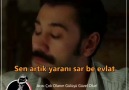 Sen artık yaranı sar be evlat.....