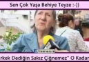 Sen çok yaşa Behiye teyze..