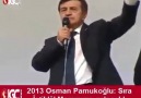 Sene 2013Osman Pamukoğlu Sıra istiklal marşımıza gelecek!!