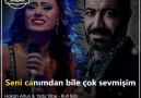 Seni canımdan bile çok sevmiştim