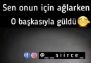 Sen onun için ağlarkenO başkasıyla için güldü... ca