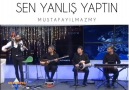 Sen Yanlış Yaptın Herkese Armağan Olsun .