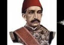 Serdar-ı Hakan Sultan Abdulhamid Han - Mehter Marşı..