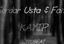 Serdar Usta & Faith - KAYIP / 2014 (Beytobeat)