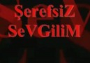 ŞEREFSİZİN ÖNDE GİDENİSİN