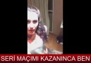 Seri Maçımı Kazanınca Ben