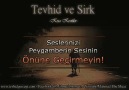 Seslerinizi Peygamberin Sesinin Önüne Geçirmeyin - Tevhid ve Şirk