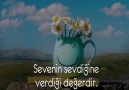 Sevenin sevdiğine verdiği değerdir DUA...