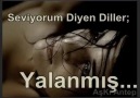 Seviyorum.diyen diller yalanmis