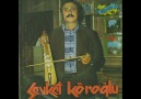 Şevket Köroğlu - Biri Kör Biri Topal (Akçaabat Yol Havası)