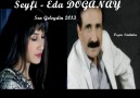 Seyfi & Eda Doğanay - Sen Geleydin  (YENİ 2013)