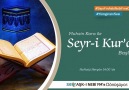 Seyr-i Kur'an Başlıyor.