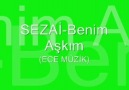 SEZAİ-BENİM AŞKIM