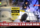 Show Ana Haber - 13 BİN DOLAR BULDU KURUŞUNA BİLE DOKUNMADI Facebook