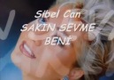 Sibel CanSakın sevme beni