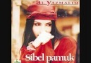 SİBEL PAMUK LEYLİ LEYLİ<<<ÇLB KADİR EMCE<<<