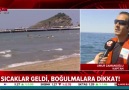 Sıcaklar geldi boğulmalara dikkat!