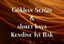 Şiir Gökhan Sezğin - Şarkı Ahmet Kaya - Kendine İyi Bak