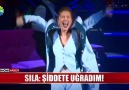 Sıla şiddete uğradım!