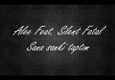 SilenT FaTaL Ft aLee '' Sana Sanki Taptım '' New Track 2o13