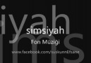 Simsiyah - Fon Müziği