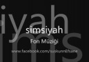 Simsiyah - Fon Müziği